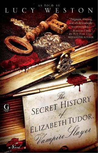 Cover image for The Secret History of Elizabeth Tudor, Vampire Slayer