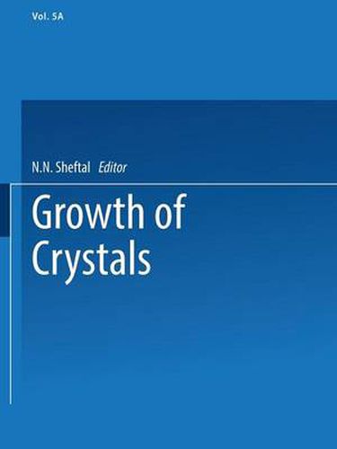 Cover image for Growth of Crystals: Volume 5A