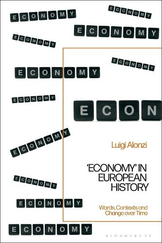 Cover image for 'Economy' in European History: Words, Contexts and Change over Time