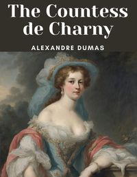 Cover image for The Countess de Charny