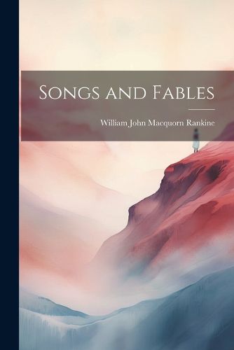 Songs and Fables