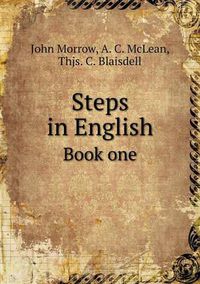 Cover image for Steps in English Book one