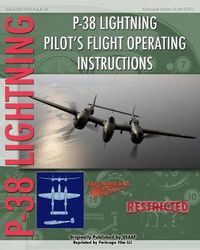 Cover image for P-38 Lighting Pilot's Flight Operating Instructions