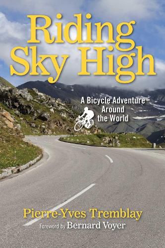 Cover image for Riding Sky High: A Bicycle Adventure Around the World