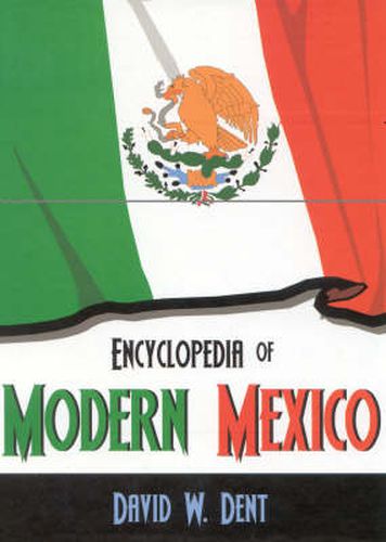 Cover image for Encyclopedia of Modern Mexico