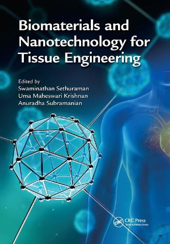 Cover image for Biomaterials and Nanotechnology for Tissue Engineering