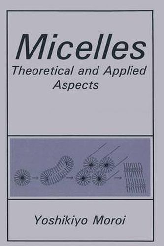 Cover image for Micelles: Theoretical and Applied Aspects