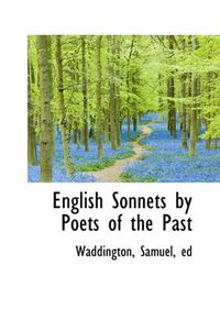 Cover image for English Sonnets by Poets of the Past