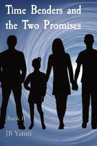 Cover image for Time Benders and the Two Promises