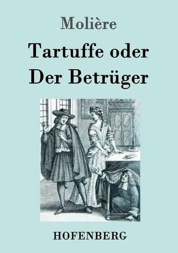 Tartuffe oder Der Betruger