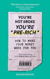 Cover image for You're Not Broke You're Pre-Rich: How to make your money work for you