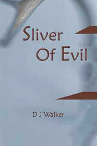 Cover image for Sliver Of Evil