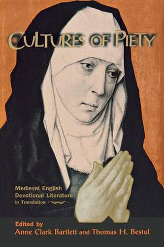 Cover image for Cultures of Piety: Medieval English Devotional Literature in Translation