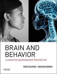 Cover image for Brain and Behavior: A Cognitive Neuroscience Perspective