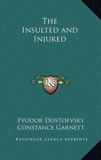 Cover image for The Insulted and Injured