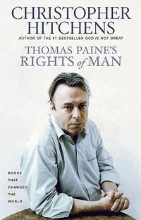 Cover image for Thomas Paine's Rights of Man: A Biography