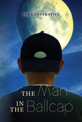 Cover image for The Man in The Ballcap