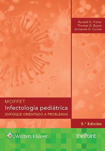 Cover image for Moffet. Infectologia pediatrica: Enfoque orientado a problemas