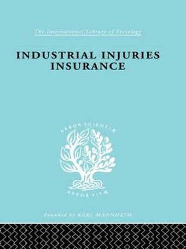 Cover image for Indust Injuries Insur  Ils 152