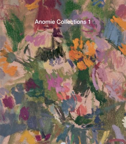 Cover image for Anomie Collections 1