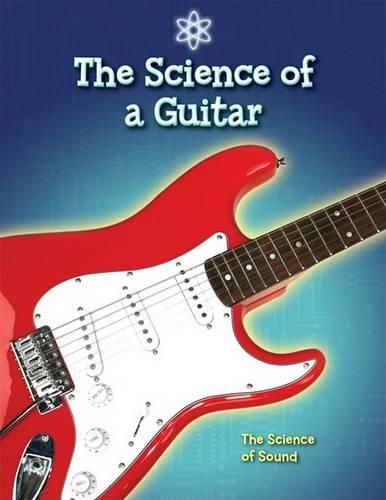 Cover image for The Science of a Guitar