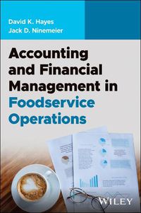 Cover image for Accounting and Financial Management in Foodservice Operations