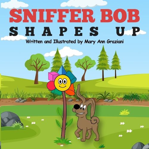 Cover image for Sniffer Bob Shapes Up