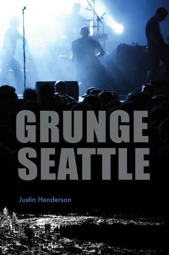 Cover image for Grunge Seattle