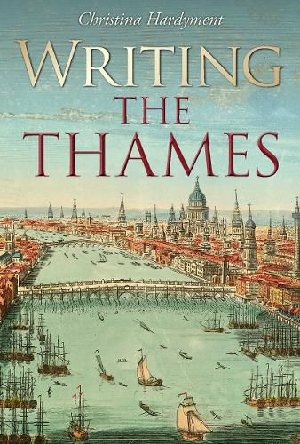 Cover image for Writing the Thames