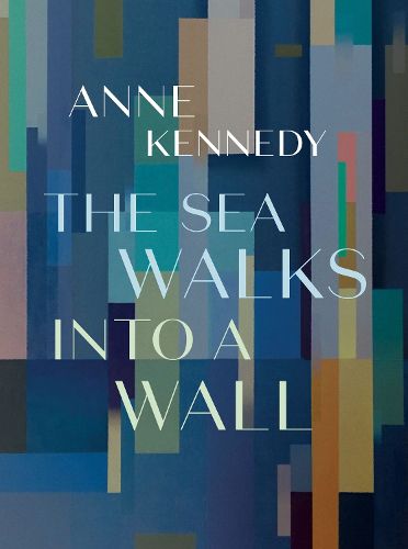 Cover image for The Sea Walks into a Wall