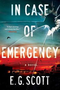 Cover image for In Case of Emergency: A Novel