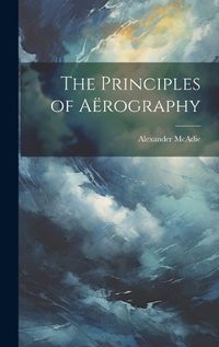 Cover image for The Principles of Aerography