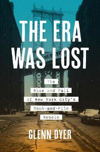 Cover image for The Era Was Lost