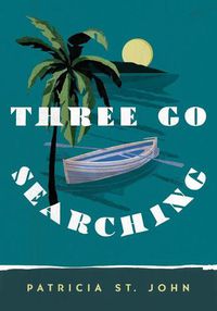 Cover image for Three Go Searching