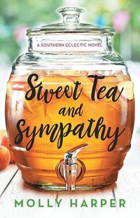 Cover image for Sweet Tea and Sympathy: A Book Club Recommendation!