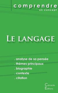 Cover image for Bac philo: Le Langage: La pensee des plus grands philosophes autour d'un theme