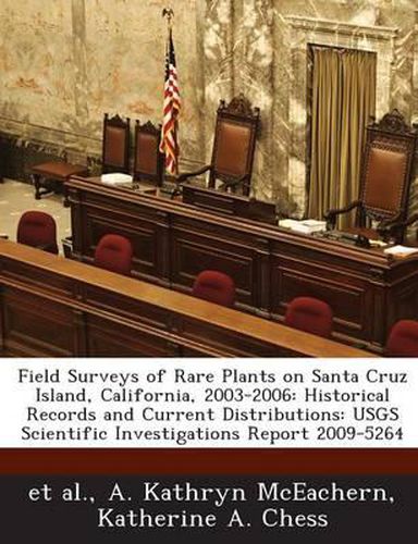 Field Surveys of Rare Plants on Santa Cruz Island, California, 2003-2006