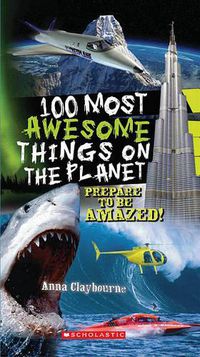 Cover image for 100 Most Awesome Things on the Planet
