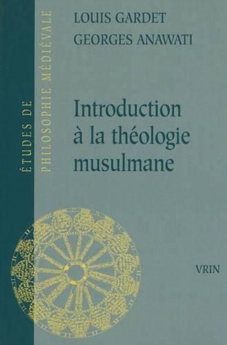 Cover image for Introduction a la Theologie Musulmane: Essai de Theologie Comparee