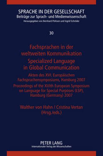 Cover image for Fachsprachen in Der Weltweiten Kommunikation: Akten des XVI  Europaeischen Fachsprachensymposiums, Hamburg 2007- Proceedings of the XVI Th European Symposium on Language for Special Purposes (LSP), Hamburg (Germany) 2007