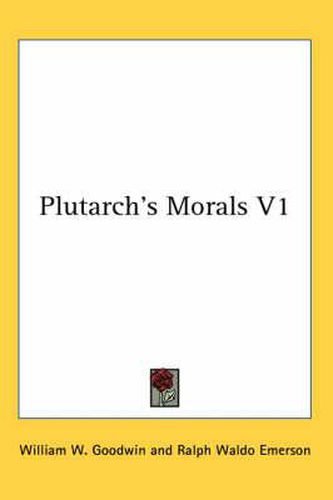 Cover image for Plutarch's Morals V1