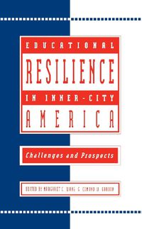 Cover image for Educational Resilience in inner-city America: Challenges and Prospects