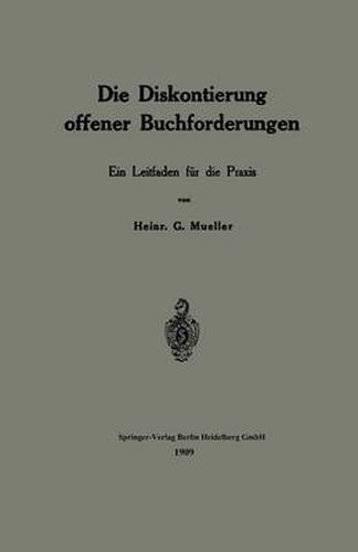 Die Diskontierung Offener Buchforderungen: Ein Leitfaden Fur Die Praxis