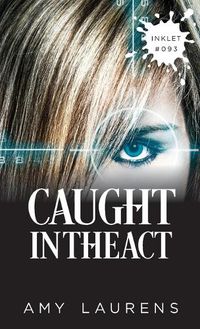 Cover image for Caught In The Act