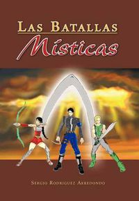 Cover image for Las Batallas M Sticas