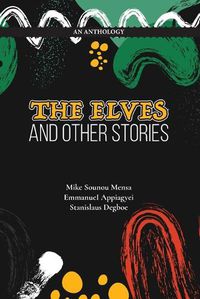 Cover image for The Elves And Other Stories