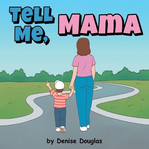 Cover image for Tell Me, Mama