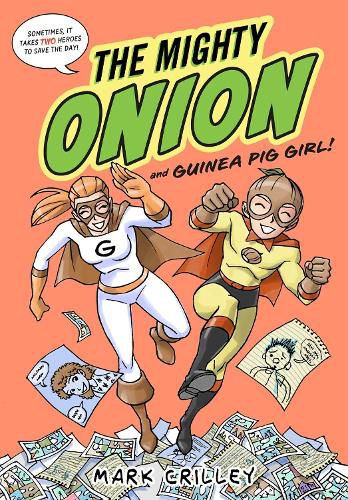 Cover image for The Mighty Onion and Guinea Pig Girl!