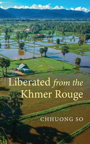 Cover image for Liberated from the Khmer Rouge