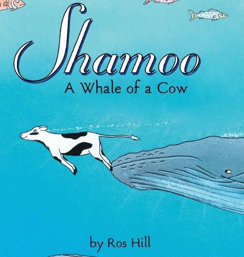 Cover image for Shamoo, A Whale of a Cow